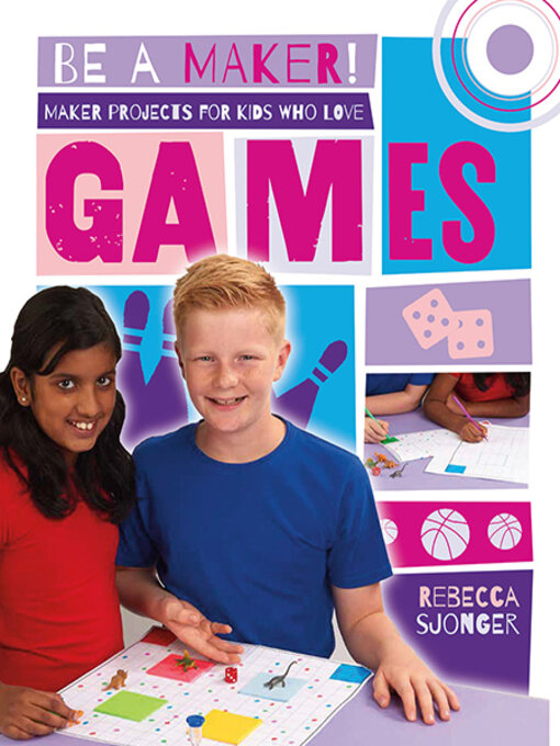 Cover image for Maker Projects for Kids Who Love Games